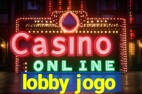 lobby jogo